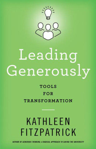 Leading Generously – Tools for Transformation