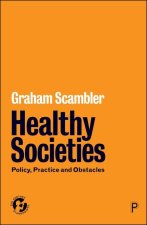 Health – Policy, Practice and Obstacles