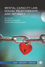 Mental Capacity Law, Sexual Relationships, and Int imacy