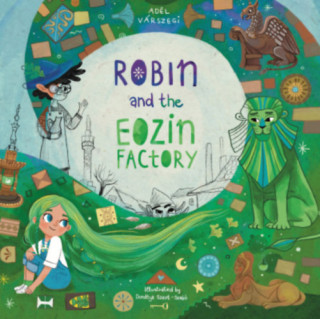 Robin and the eozinfactory
