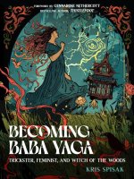 BECOMING BABA YAGA
