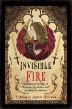 INVISIBLE FIRE