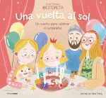 UNA VUELTA AL SOL UN CUENTO PARA CELEBRAR EL CUMPLEAÑOS
