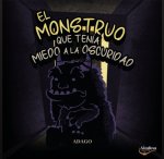 EL MONSTRUO QUE TENÍA MIEDO A LA OSCURIDAD