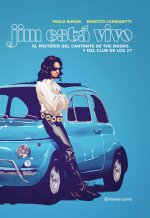 JIM LIVES. EL MISTERIO DEL CANTANTE DE THE DOORS Y EL CLUB DE LOS 27
