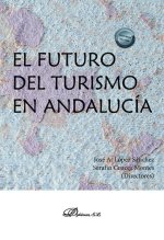 EL FUTURO DEL TURISMO EN ANDALUCIA