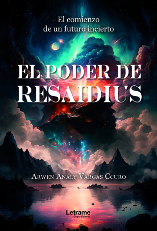 El poder de Resaidius
