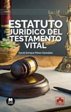 ESTATUTO JURIDICO DEL TESTAMENTO VITAL