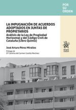 LA IMPUGNACION DE ACUERDOS ADOPTADOS EN JUNTAS DE PROPIETARI