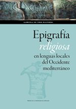 EPIGRAFIA RELIGIOSA EN LENGUAS LOCALES DEL OCCIDENTE MEDITER