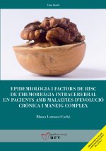 EPIDEMIOLOGIA I FACTORS DE RISC DE LHEMORRAGIA INTRACEREBRA