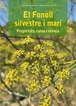 EL FONOLL SILVESTRE I MAR PROPIETATS CUINA I REMEIS
