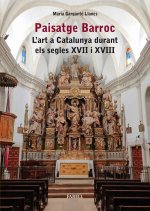 PAISATGE BARROC LART A CATALUNYA DURANT ELS SEGLES XVII I