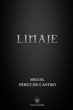 LINAJE ( TRILOGIA COMPLETA)