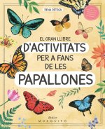 EL GRAN LLIBRE DACTIVITATS PER A FANS DE LES PAPALLONES