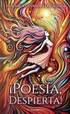 ¡Poesía, Despierta!