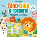 DINO DINO DINOSAURIO DESCUBRE LA GRANJA DINO DINO DINOSAURIO