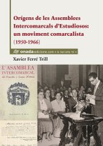 Orígens de les Assemblees Intercomarcals d'Estudiosos: un mo