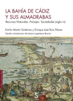 LA BAHIA DE CADIZ Y SUS ALMADRABAS