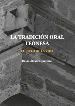 LA TRADICION ORAL LEONESA EL CICLO DE LA VIDA