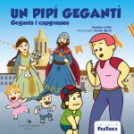 UN PIPI GEGANTI GEGANTS I CAPGROSSOS
