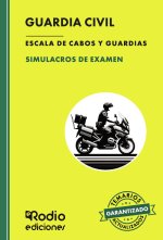 SIMULACROS DE EXAMEN. Guardia Civil. Escala de Cabos y Guardias. Fuerzas y Cuerpos de Seguridad del