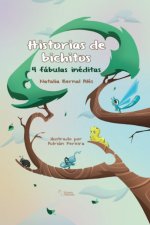 HISTORIAS DE BICHITOS 4 FABULAS INEDITAS