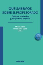 QUE SABEMOS SOBRE EL PROFESORADOR:POLITICAS, EVIDENCIAS