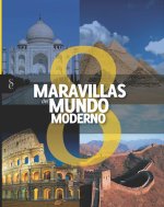 Ocho Maravillas del Mundo Moderno