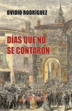 DIAS QUE NO SE CONTARON