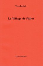 LE VILLAGE DE L'IDIOT