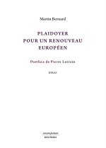 Plaidoyer pour un renouveau européen
