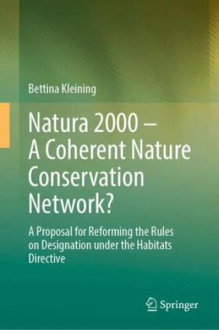Natura 2000 - A Coherent Nature Conservation Network?