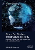 Oil and Gas Pipeline Infrastructure Insecurity