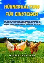 Hühnerhaltung für Einsteiger