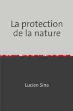 La protection de la nature