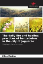 The daily life and healing practices of benzedeiras in the city of Jaguarão