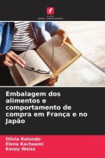 Embalagem dos alimentos e comportamento de compra em França e no Japão