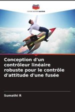 Conception d'un contrôleur linéaire robuste pour le contrôle d'attitude d'une fusée