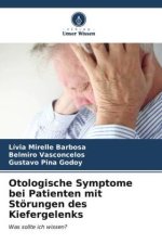 Otologische Symptome bei Patienten mit Störungen des Kiefergelenks