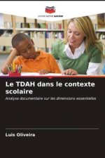 Le TDAH dans le contexte scolaire