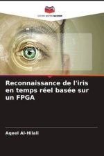 Reconnaissance de l'iris en temps réel basée sur un FPGA