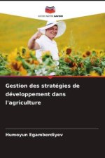 Gestion des stratégies de développement dans l'agriculture