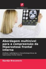 Abordagem multinível para a compreensão da Hiperostose frontal interna