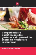 Competências e qualificações dos gestores e do pessoal do sector da hotelaria e restauração