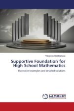 Supportive Foundation for High School Mathematics