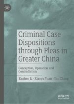 Criminal Case Dispositions through Pleas in Greater China