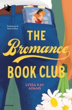 Bromance Book Club. Ediz. italiana