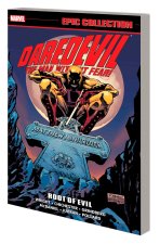 Daredevil Epic Collection: Root of Evil [New Printing]