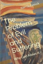 The Problem of Evil and Suffering